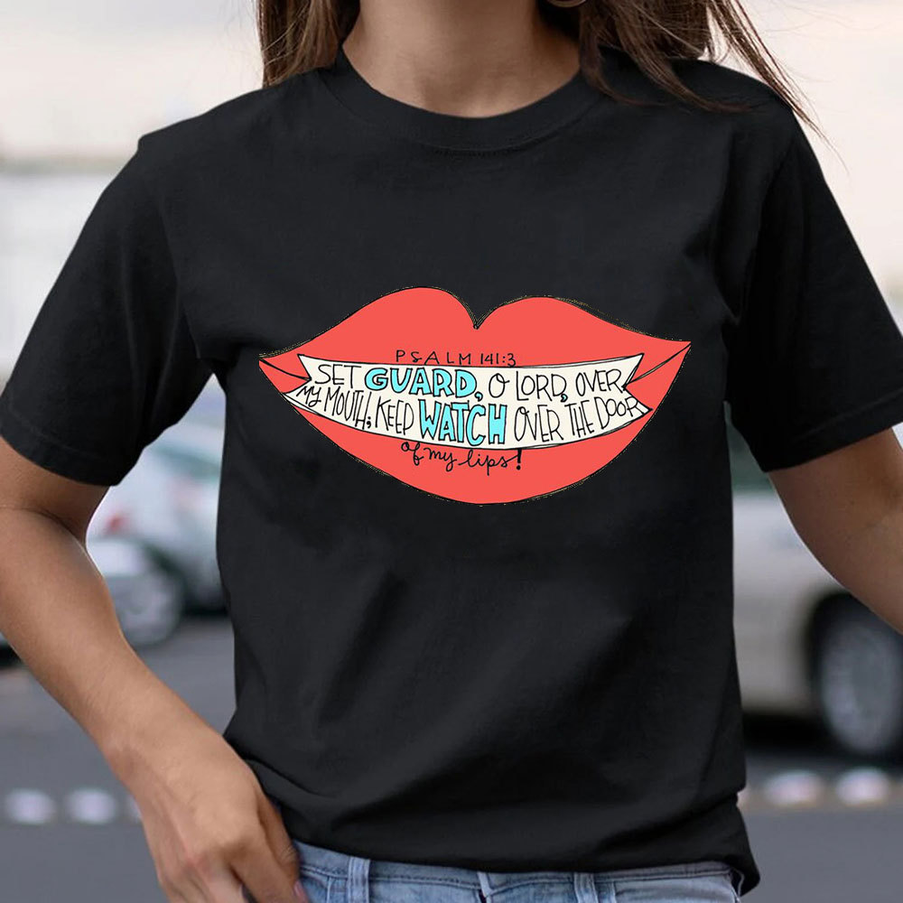 Keep Watch My Lips Christian T-Shirt