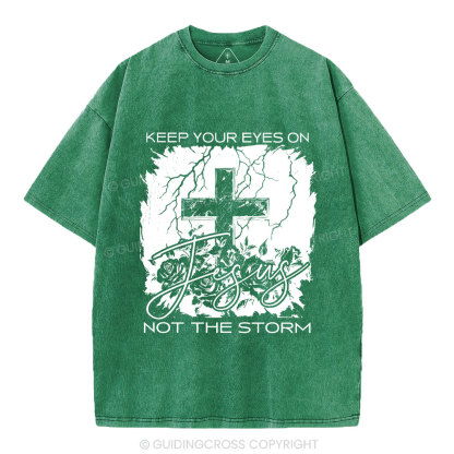 Keep Your Eyes On Jesus Christian Washed T-Shirt