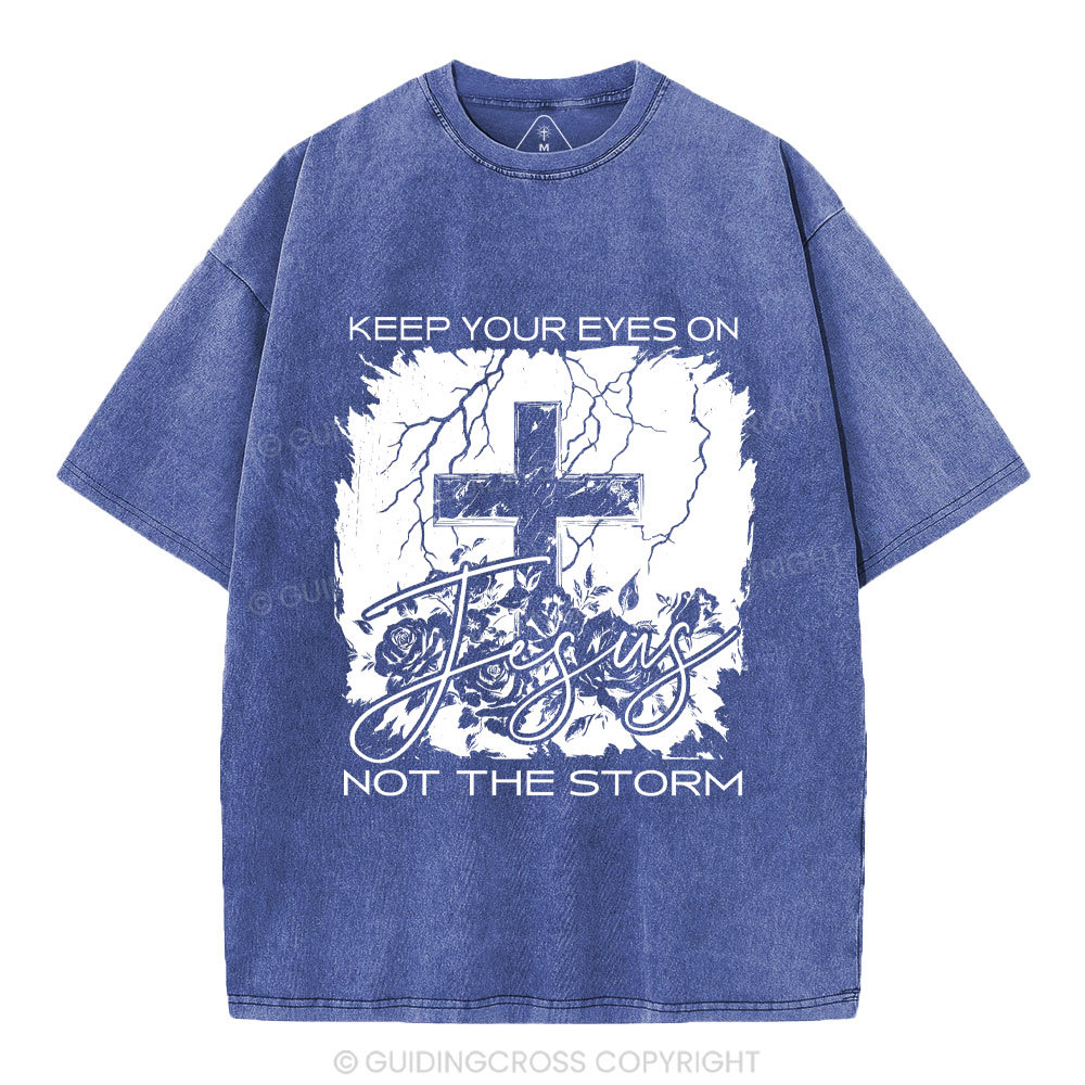 Keep Your Eyes On Jesus Christian Washed T-Shirt