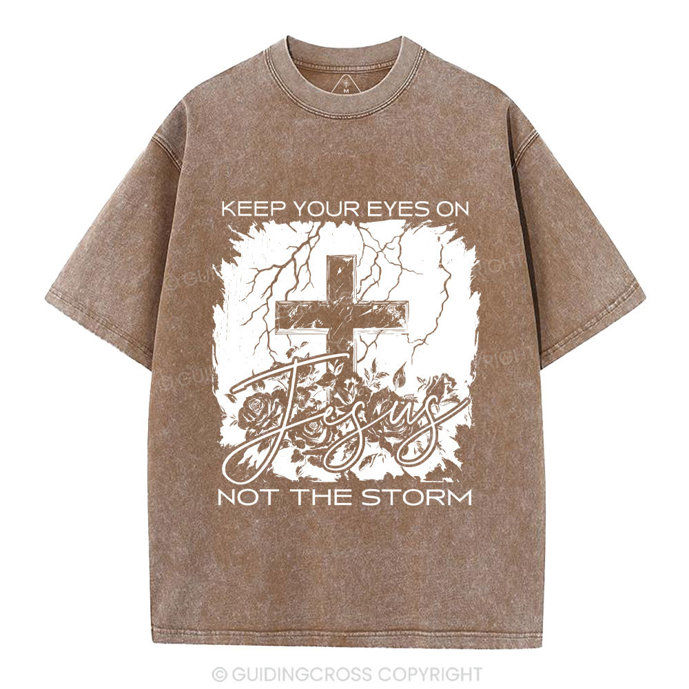 Keep Your Eyes On Jesus Christian Washed T-Shirt