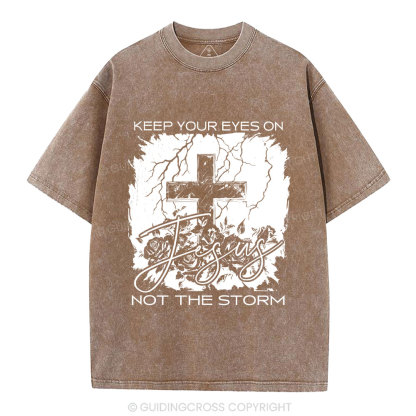 Keep Your Eyes On Jesus Christian Washed T-Shirt
