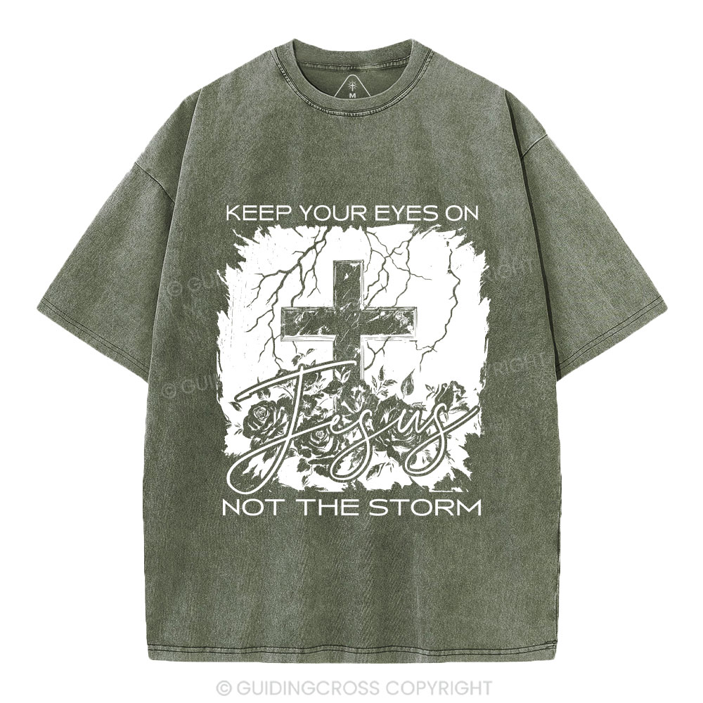 Keep Your Eyes On Jesus Christian Washed T-Shirt