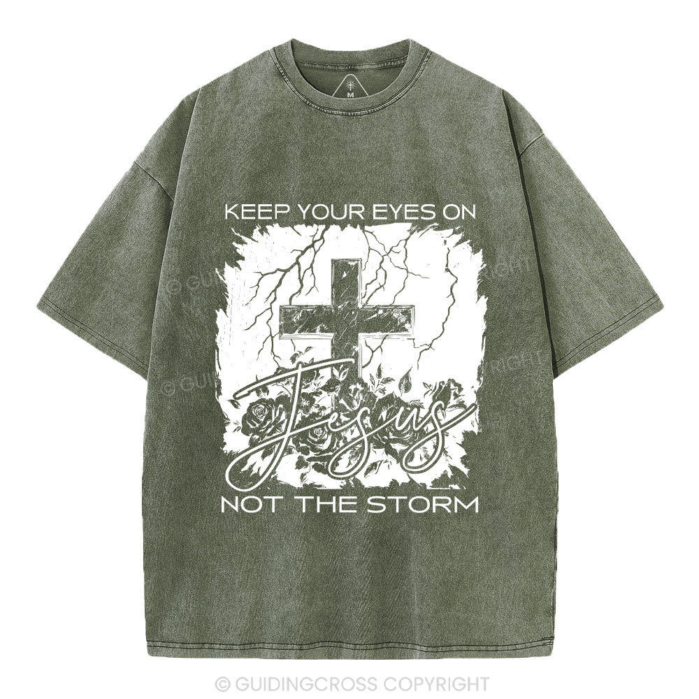 Keep Your Eyes On Jesus Christian Washed T-Shirt