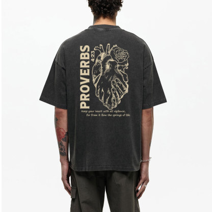 Keep Your Heart With All Vigilance Christian Washed T-Shirt