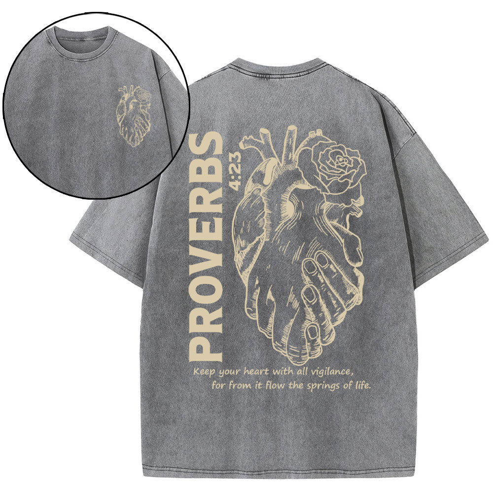Keep Your Heart With All Vigilance Christian Washed T-Shirt