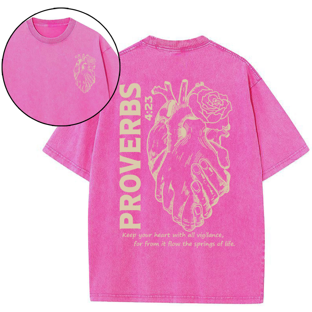 Keep Your Heart With All Vigilance Christian Washed T-Shirt