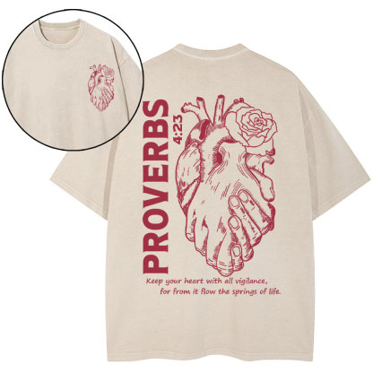 Keep Your Heart With All Vigilance Christian Washed T-Shirt