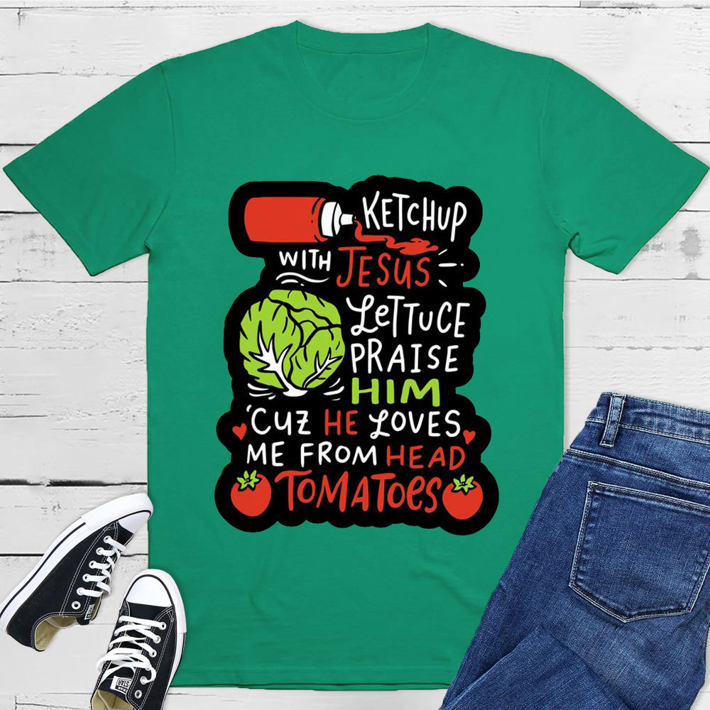 Ketch Up Jesus Christian T-Shirt