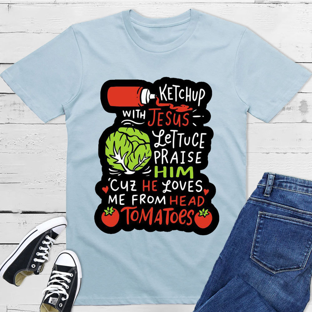 Ketch Up Jesus Christian T-Shirt