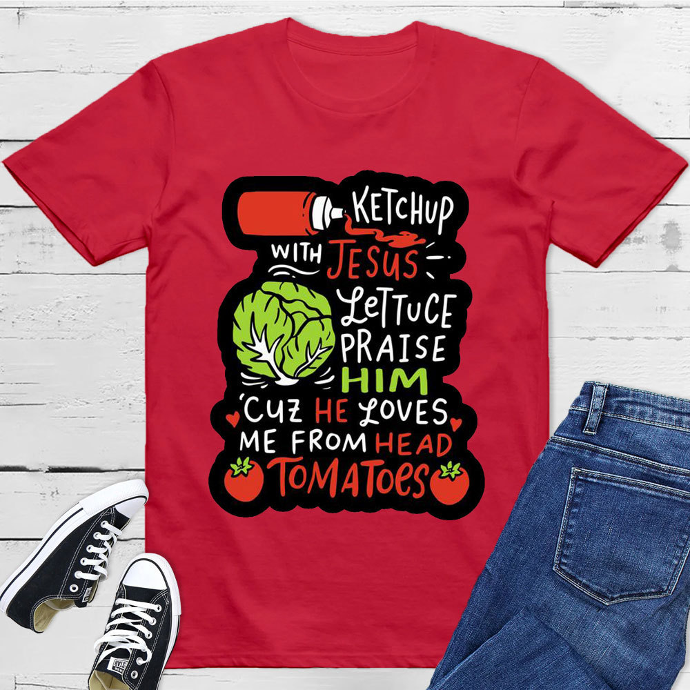 Ketch Up Jesus Christian T-Shirt