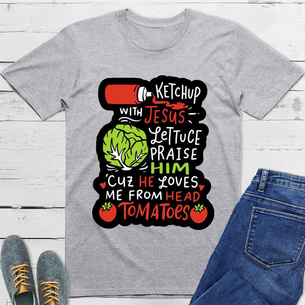 Ketch Up Jesus Christian T-Shirt