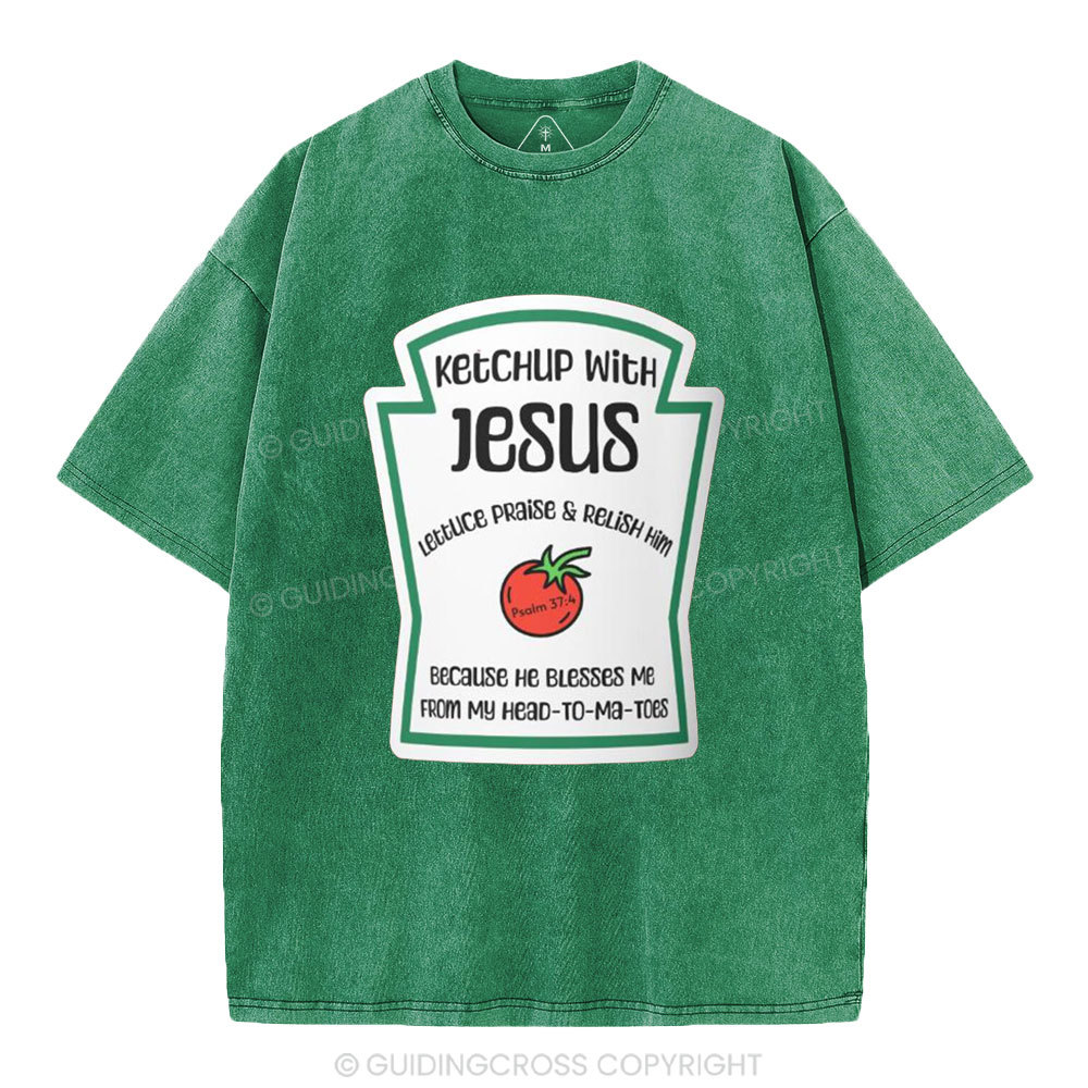 Ketchup With Jesus Christian Washed T-Shirt