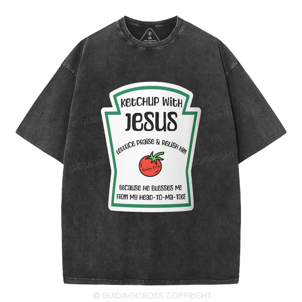 Ketchup With Jesus Christian Washed T-Shirt