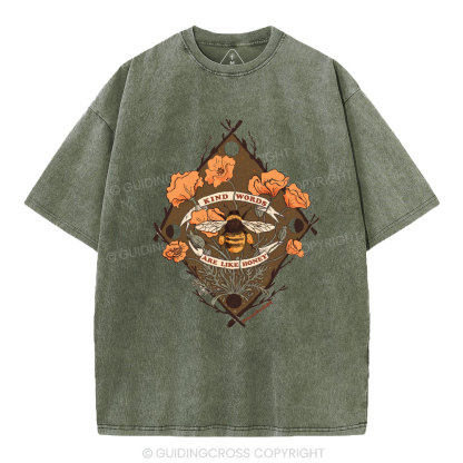 Kind Word Are Like Honey Christian Washed T-Shirt