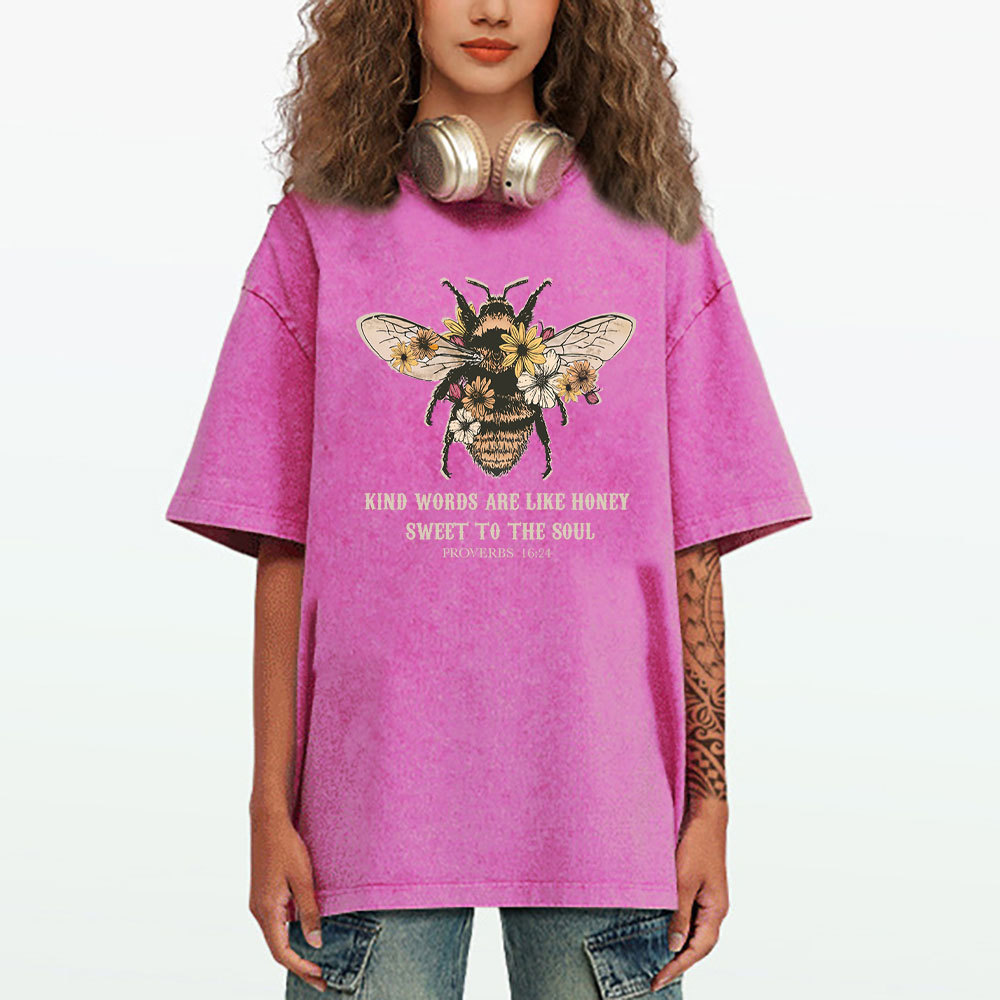Kind Words Are Like Honey Bee Christian Washed T-Shirt