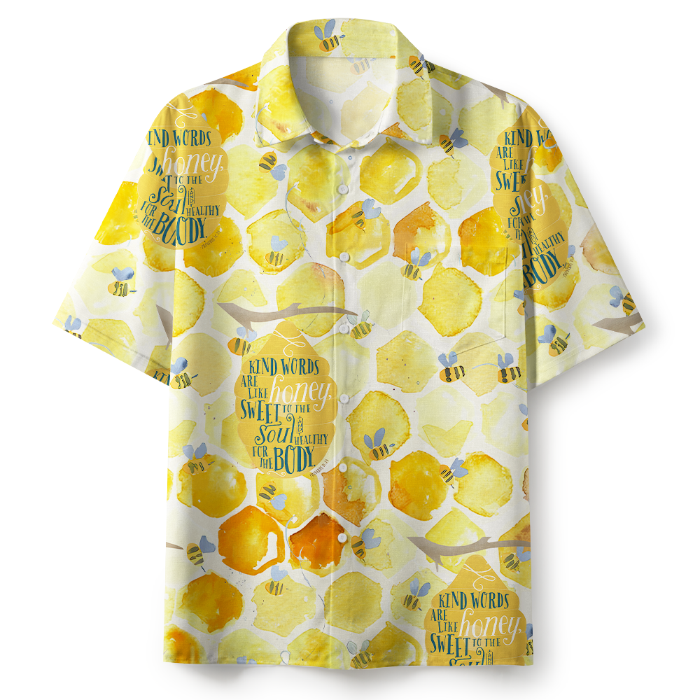 Kind Words Are Like Honey Christian Hawaiian Shirt 