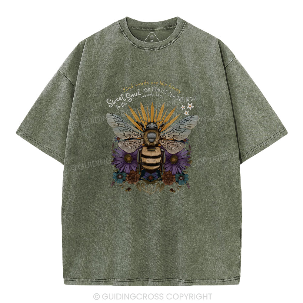 Kind Words Are Like Honey Christian Washed T-Shirt