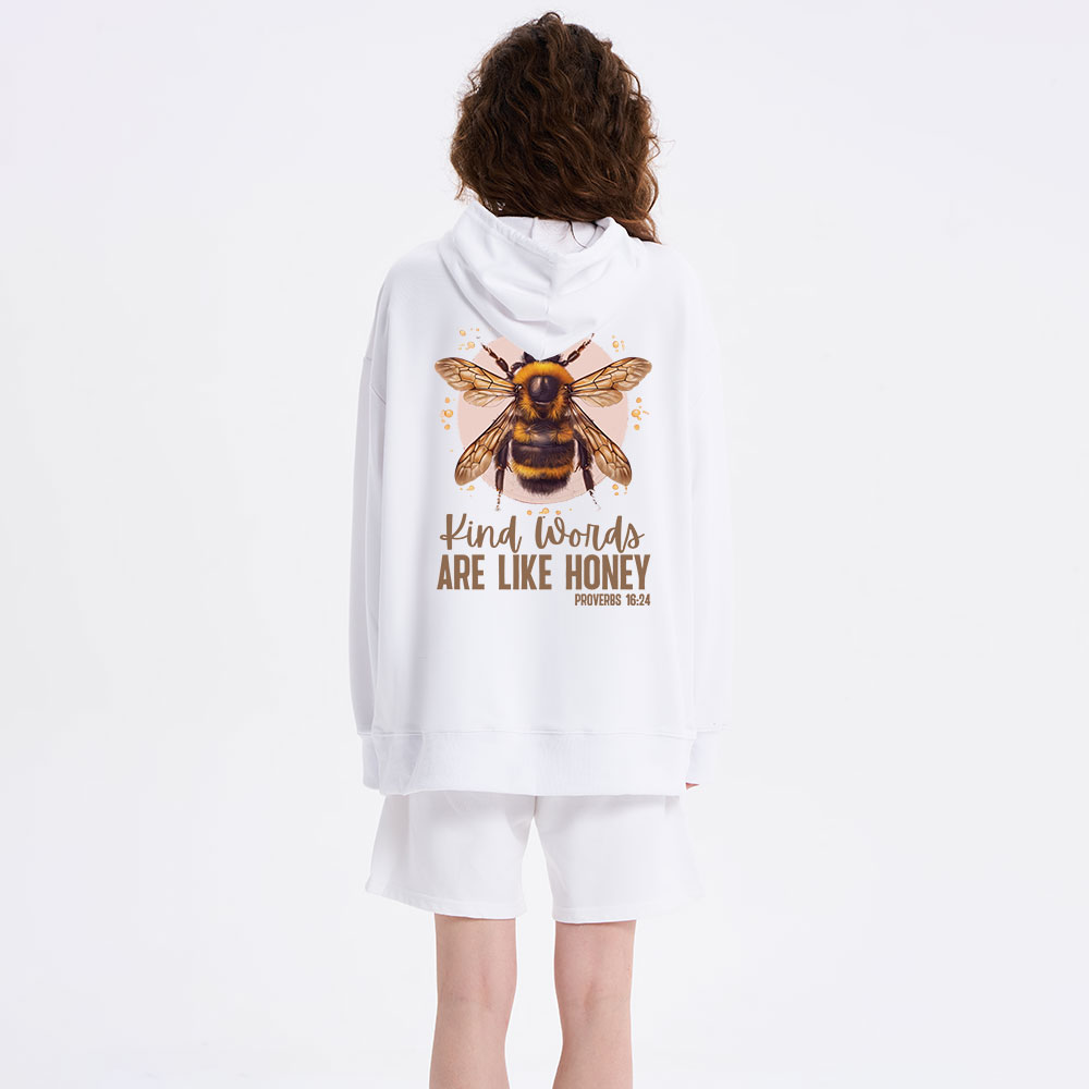 Kind Words Are Like Honey Classic Christian Hoodie
