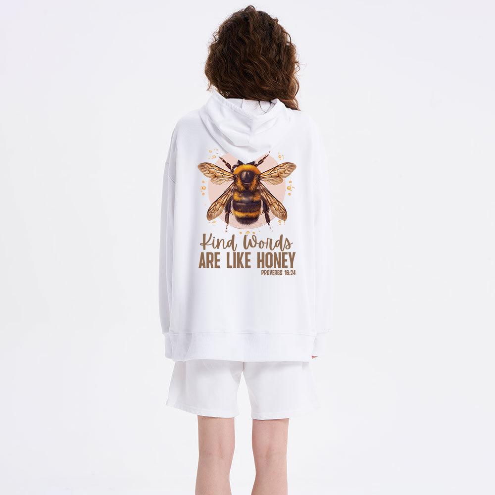 Kind Words Are Like Honey Classic Christian Hoodie