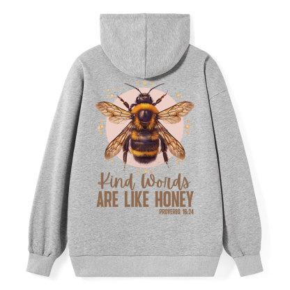 Kind Words Are Like Honey Classic Christian Hoodie