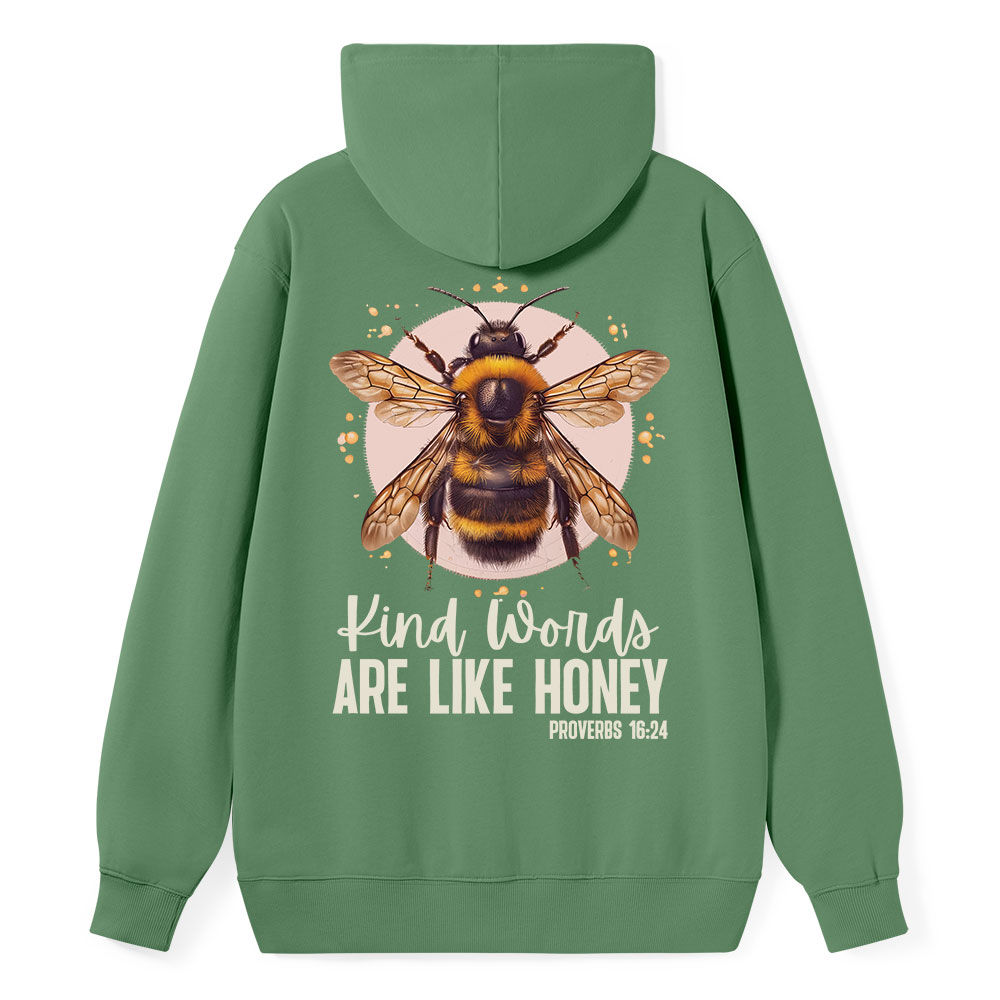 Kind Words Are Like Honey Classic Christian Hoodie