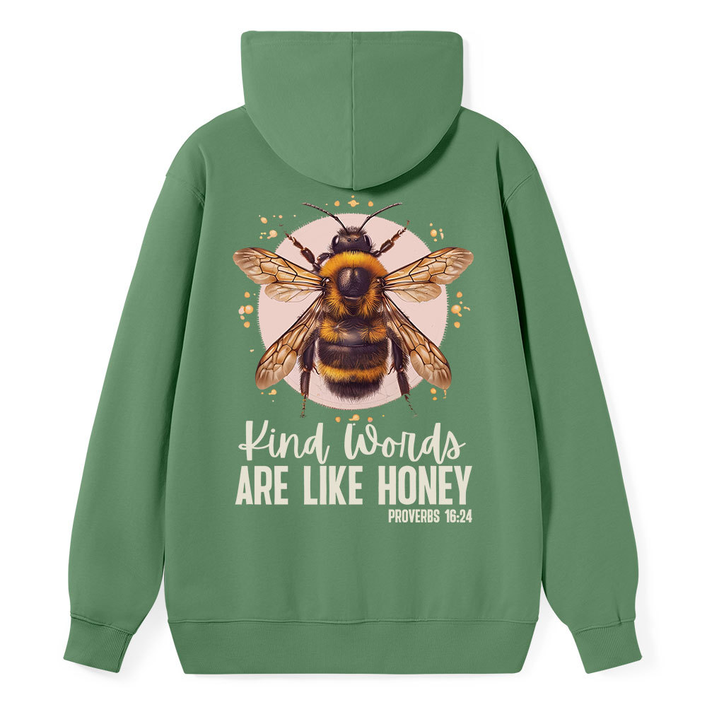 Kind Words Are Like Honey Classic Christian Hoodie