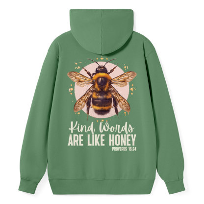 Kind Words Are Like Honey Classic Christian Hoodie
