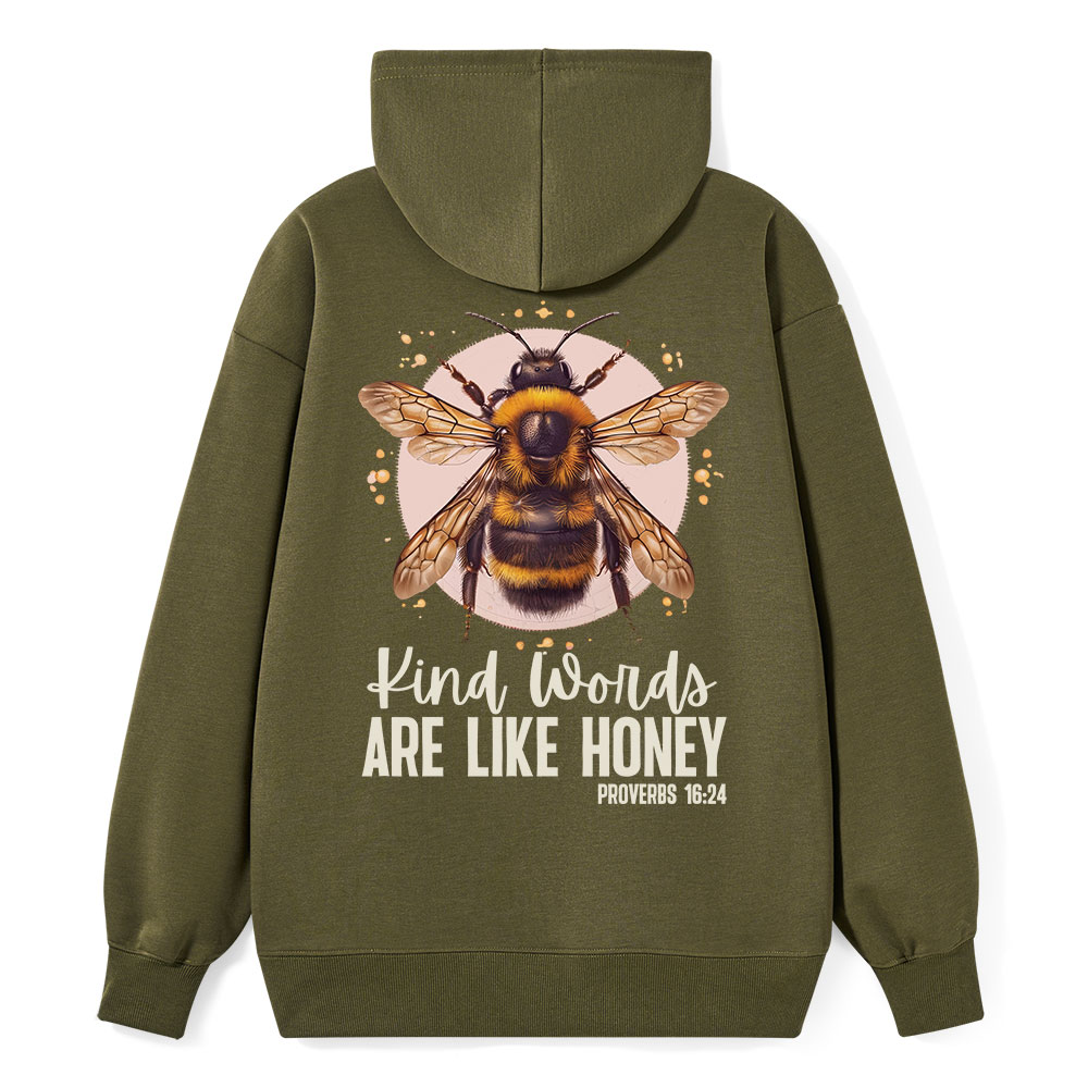 Kind Words Are Like Honey Classic Christian Hoodie