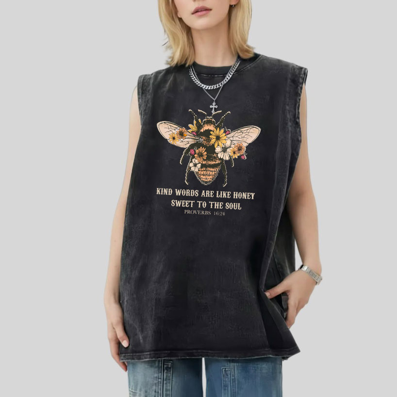 Kind Words Are Like Honey Sweet To The Soul Christian Washed Sleeveless Tee