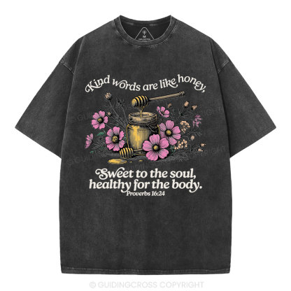 Kinds Worlds Are Like Honey Christian Washed T-Shirt