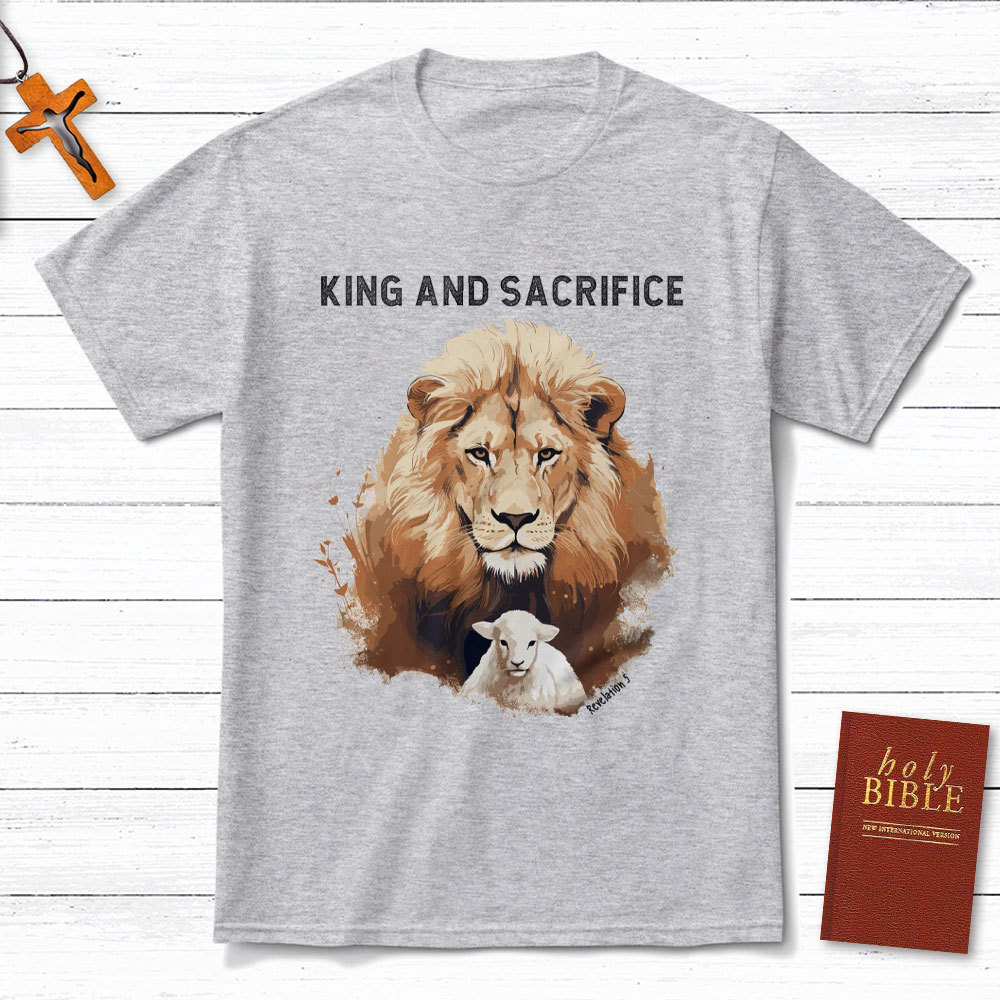 King And Sacrifice Christian T-Shirt
