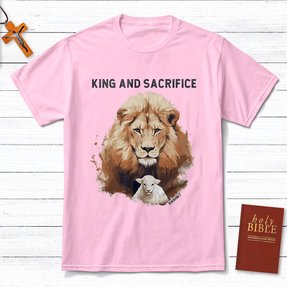 King And Sacrifice Christian T-Shirt
