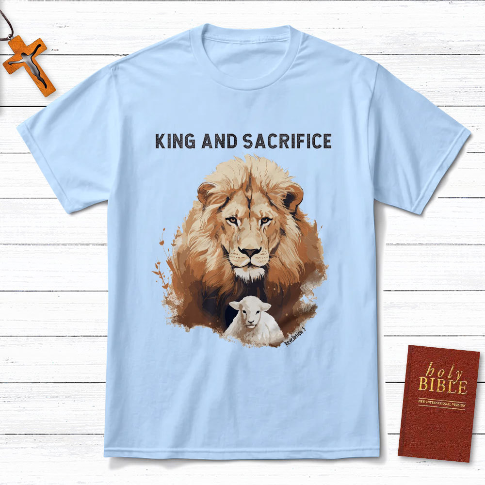 King And Sacrifice Christian T-Shirt