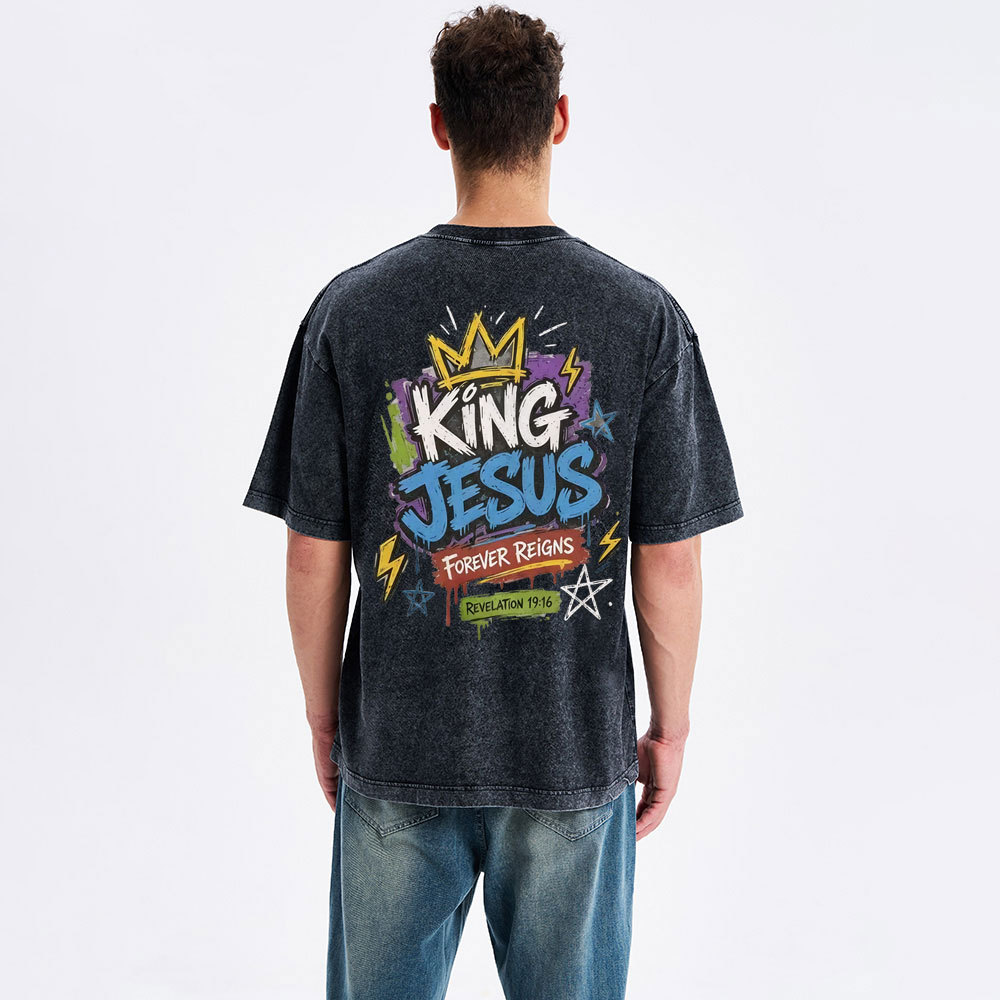 King Jesus Forever Reigns Christian Washed T-Shirt