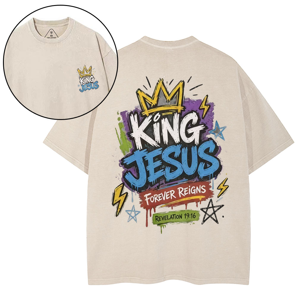 King Jesus Forever Reigns Christian Washed T-Shirt