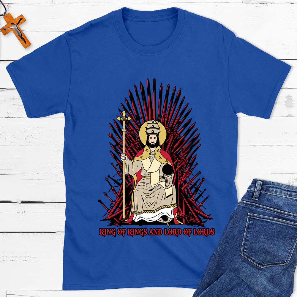 King Of Kings And Lord Of Lords Christian T-Shirt