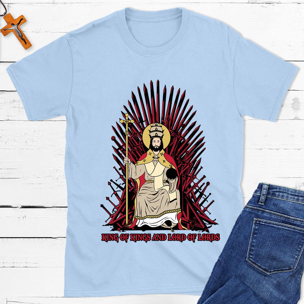 King Of Kings And Lord Of Lords Christian T-Shirt