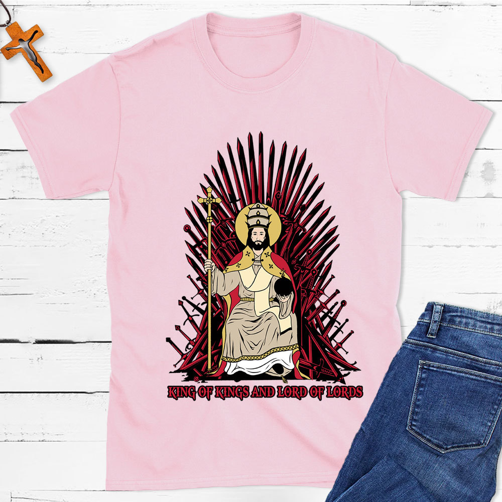 King Of Kings And Lord Of Lords Christian T-Shirt