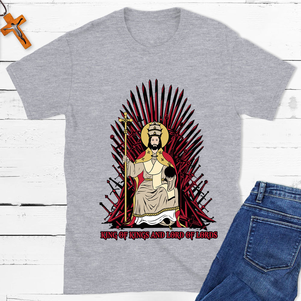 King Of Kings And Lord Of Lords Christian T-Shirt