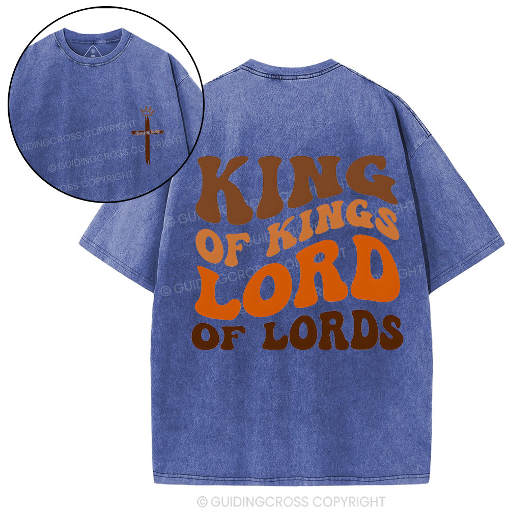 King Of Kings Lord Of Lords christian Washed T-Shirt