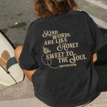 King Words Are Like Honor Sweet To The Soul Christian Washed T-Shirt