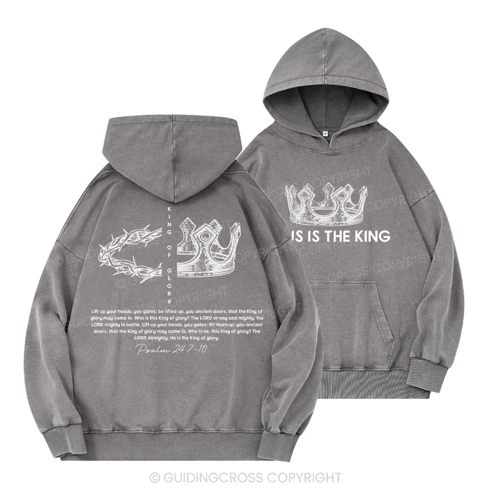 King of Glory Christian Washed Hoodie