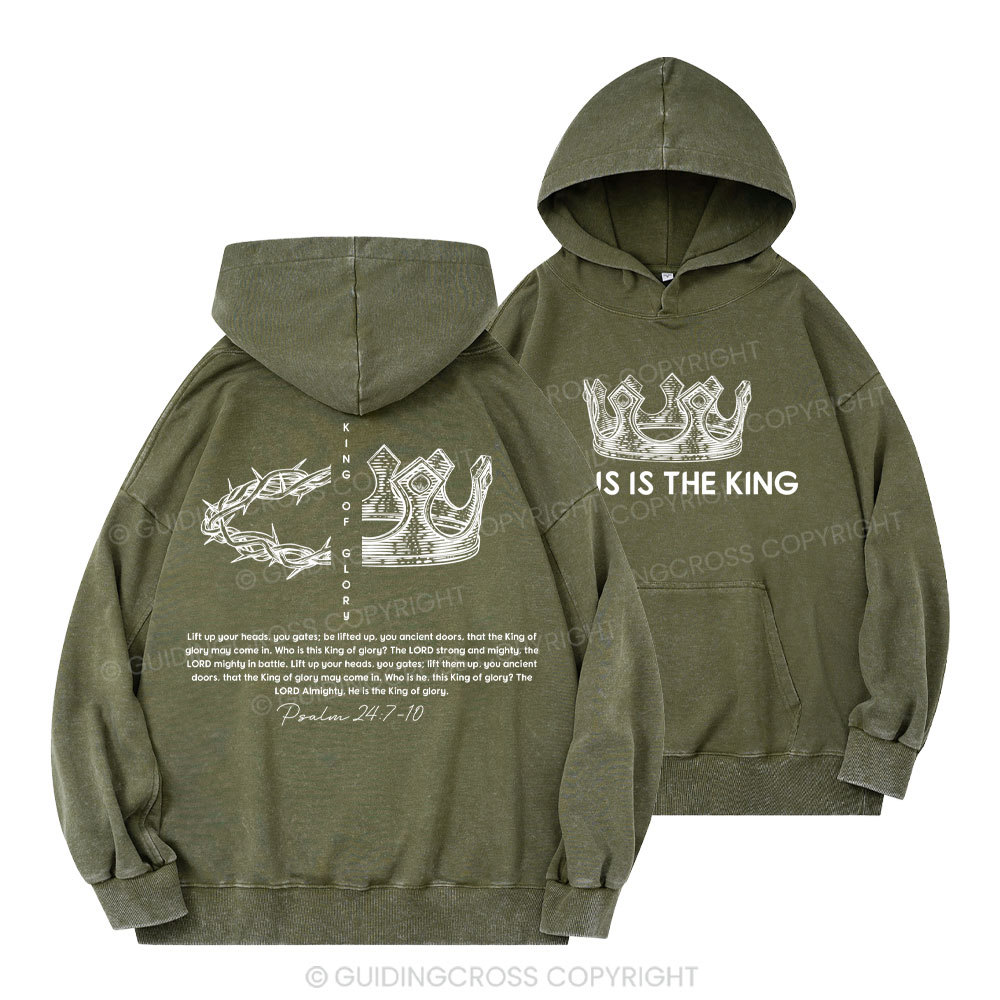 King of Glory Christian Washed Hoodie