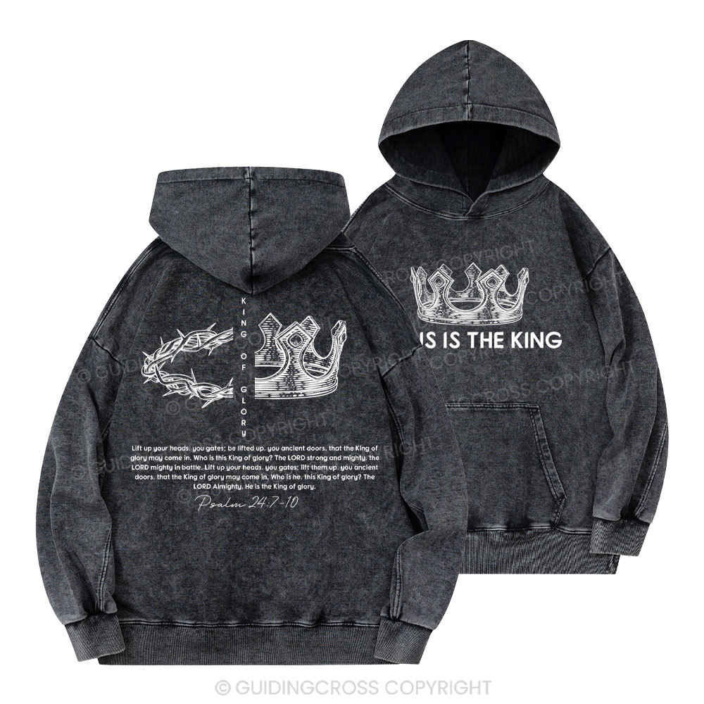 King of Glory Christian Washed Hoodie