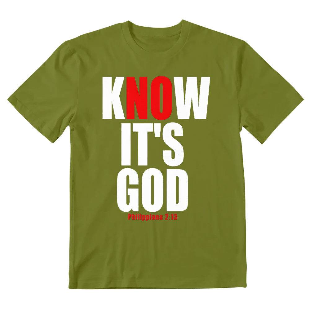 Know It's God Christian T-Shirt