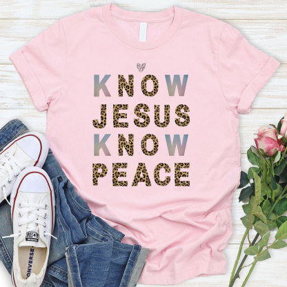 Know Jesus Know Peace Christian T-Shirt