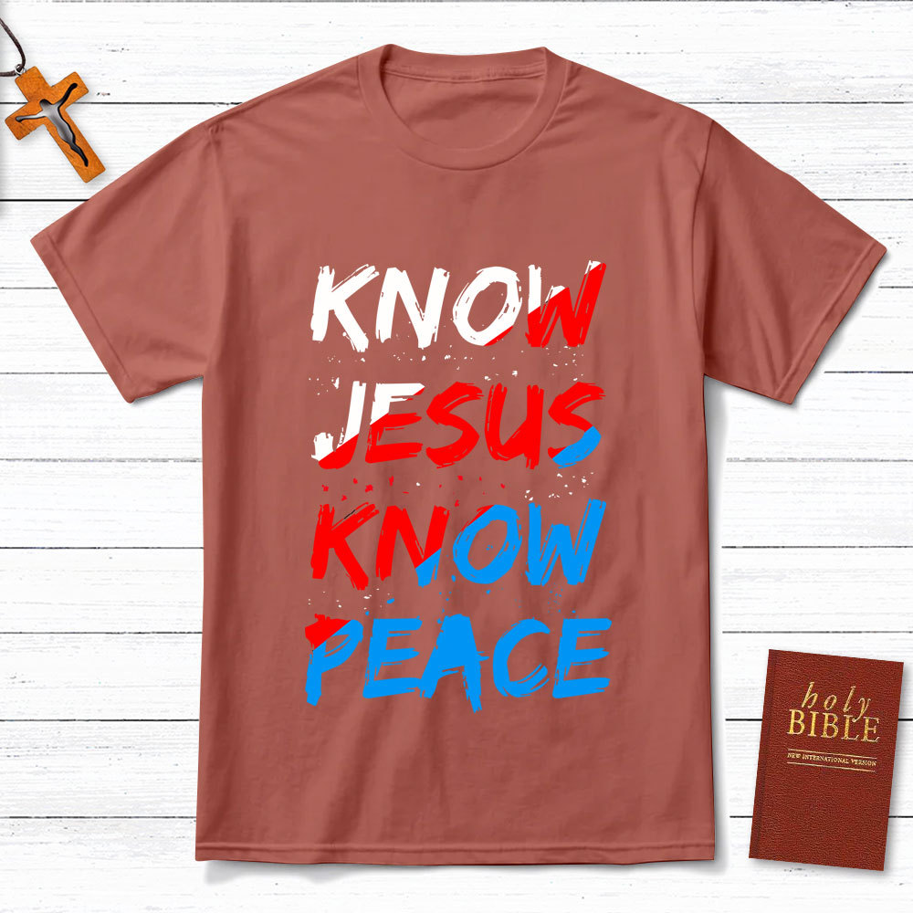 Know Jesus Know Peace Christian T-Shirt