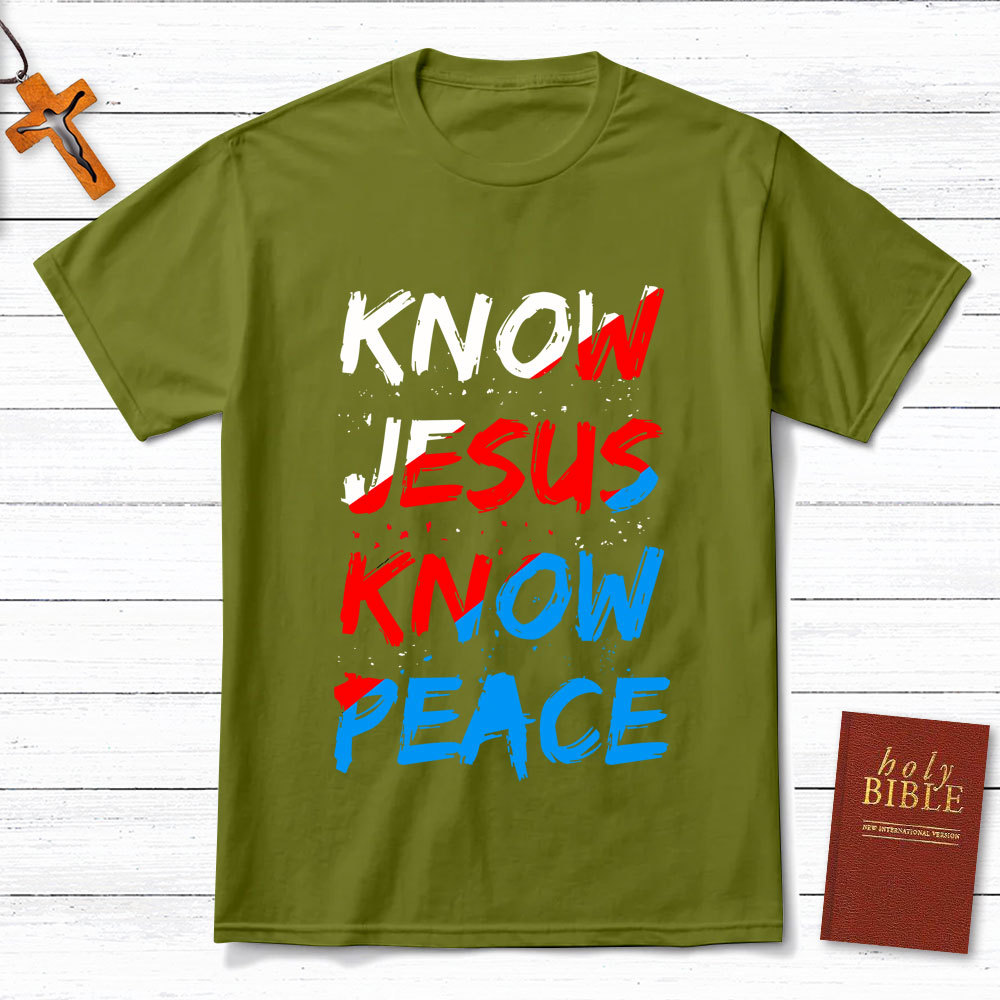 Know Jesus Know Peace Christian T-Shirt