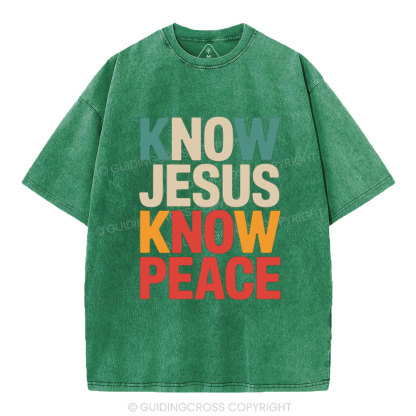 Know Jesus Know Peace Christian Washed T-Shirt