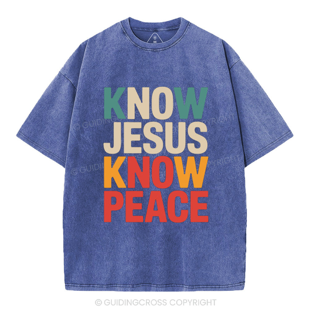 Know Jesus Know Peace Christian Washed T-Shirt